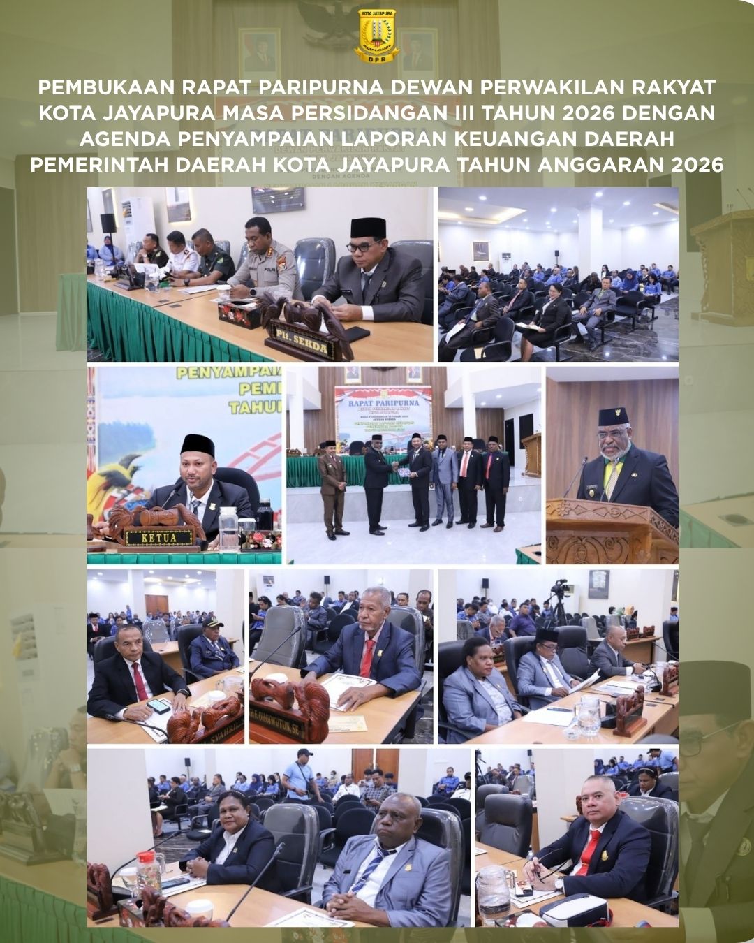Pembukaan Rapat Paripurna penyampaikan Laporan Keuangan Pemerintah Daerah Kota Jayapura kepada Dewan Perwakilan Rakyat Kota Jayapura